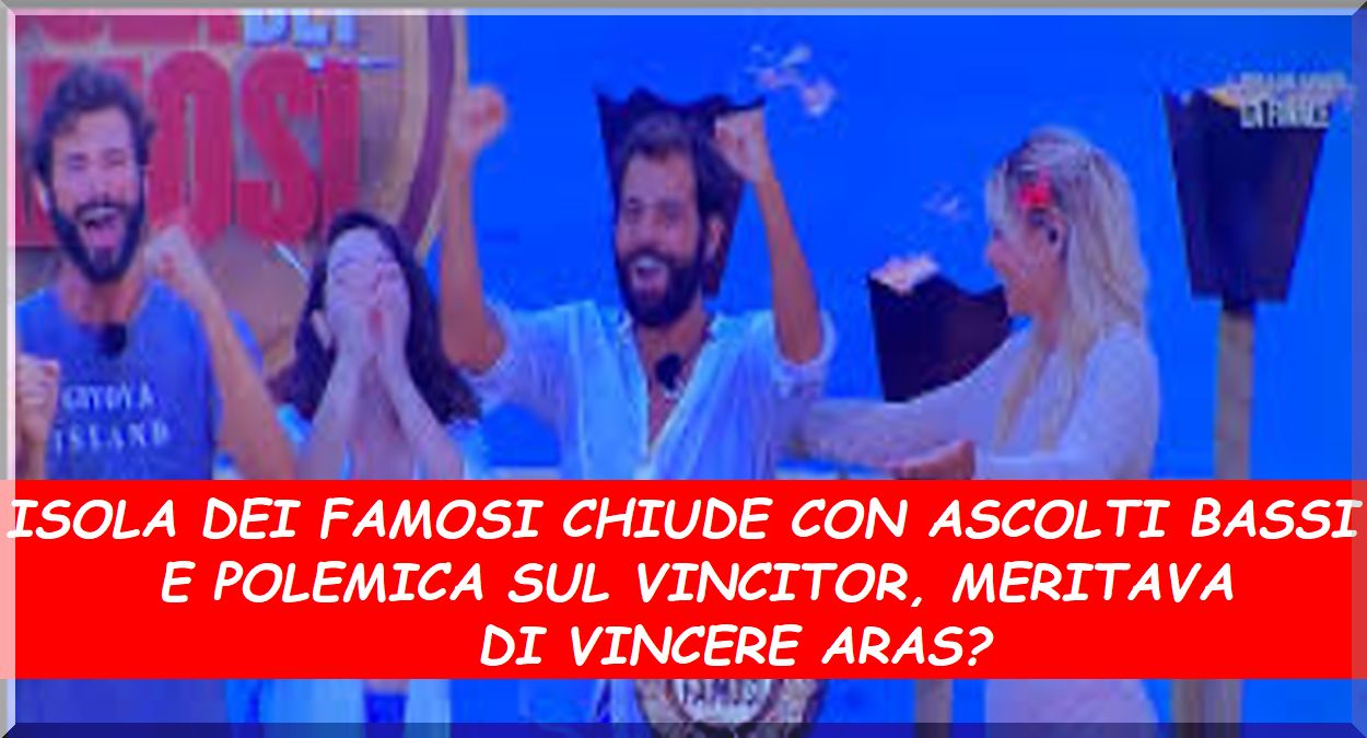 Isola dei Famosi Vince Aras Seniol ascolti bassi e polemiche sulla vittoria, doveva vincere Samuel o Edoardo ?